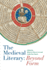 The Medieval Literary: Beyond Form