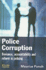 Police Corruption: Deviance, Accountability and Reform in Policing