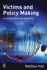 Victims and Policy Making: A Comparative Perspective