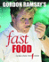 Gordon Ramsays Fast Food Recipes From "the F Word" By Ramsay, Gordon ( Author ) on Apr-17-2009, Paperback