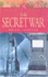 The Secret War (Pen & Sword Military Classics)