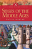 Sieges of the Middle Ages (Pen & Sword Military Classics)