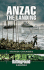 Anzac: the Landing (Battleground Gallipoli)