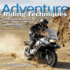 Adventure Riding Techniques the Essential Guide to All the Skills You Need for Off-Road Adventure Riding By Wicks, Robert ( Author ) on Mar-19-2009, Hardback