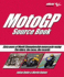 Motogp Source Book: Sixty Years of World Championship Motorcycle Racing: the Riders, the Races, the Records