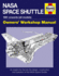 Nasa Space Shuttle Manual: an Insight Into the Design, Construction and Operation of the Nasa Space Shuttle (Owners' Workshop Manual)