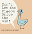 Dont Let the Pigeon Drive the Bus