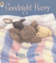Goodnight Harry