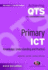Primary Ict: Knowledge, Understanding and Practice (Achieving Qts)