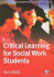 Critical Learning for Social Work Students: a Student Guide (Transforming Social Work Practice Series)