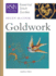 Rsn Esg: Goldwork: Essential Stitch Guides (Royal School of Needlework Essential Stitch Guides)