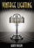Vintage Lighting: a Collectors Guide