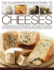 The Illustrated Cook's Guide to Cheeses: a Comprehensive Visual Identifier to the Cheeses of the World With Advice on Selecting, Preparing and Cooking Techniques