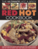 Red Hot! a Cook's Encyclopedia of Fire and Spice: With Over 400 Recipes From India, the Caribbean, Mexico, Africa, Thailand, and All the Spiciest Corners of the World