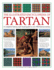 The Illustrated Encyclopedia of Tartan: a Complete History and Visual Guide to Over 400 Famous Tartans