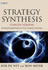 Strategy Synthesis: Resolving Strategy Paradoxes to Create Competitive Advantage, Concise Version (Second Edition)