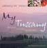 My Tuscany: Recipes, Cuisine, Landscape