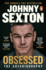 Obsessed: the Autobiography: the Highly Anticipated Sports Autobiography From the Irish Rugby Legend