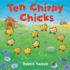 Ten Chirpy Chicks