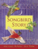 Songbird Story