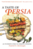 Taste of Persia: an Introduction to Persian Cooking