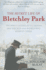 The Secret Life of Bletchley Park: the Wwii Codebreaking Centre and the Men and Women Who Worked There