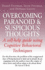 Overcoming Paranoid and Suspicious Thoughts By Garety, Philippa a. ( Author ) on Jun-29-2006, Hardback