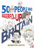 50 People Who Buggered Up Britain