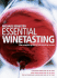 Essential Winetasting: the Complete Practical Winetasting Course