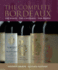 The Complete Bordeaux: the Wines the Chateaux the People