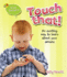 Lets Start Science: Touch That! (Qed Lets Start! Science)