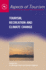 Tourism, Recreation and Climate Change (Aspects of Tourism, 22)