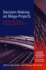 Decision-Making on Mega-Projects: Cost�Benefit Analysis, Planning and Innovation (Transport Economics, Management and Policy Series)