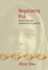 Negotiating Risk: British Pakistani Experiences of Genetics