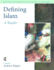 Defining Islam: a Reader (Critical Categories in the Study of Religion)
