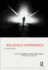 Religious Experience (Critical Categories in the Study of Religion)
