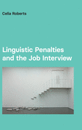 Linguistic Penalties and the Job Interview