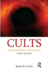 Cults: a Reference and Guide
