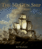 The 50-Gun Ship: a Complete History (Shipshape)