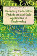 Boundary Collocation Techniques and Their Application