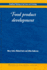 Food Product Development: Maximising Success