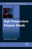 High Temperature Polymer Blends: 1ed