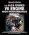 Alfa Romeo V6 Engine High-Performance Manual: Covers Gtv6, 75 & 164 2.5 & 3 Liter Engines? Also Includes Advice on Suspension, Brakes & Transmission (Not for Front Wheel Drive) (Speedpro)
