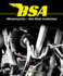 Bsa Motorcycles: the Final Evolution