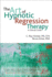 The art of hypnotic regression therapy