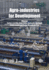 Agro Industries for Development