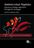 Antimicrobial Peptides [Op]: Discovery, Design and Novel Therapeutic Strategies (Advances in Molecular and Cellular Microbiology)