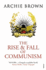 The Rise and Fall of Communism