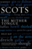 Scots: the Mither Tongue
