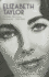 Elizabeth Taylor: the Lady, the Lover, the Legend, 1932-2011